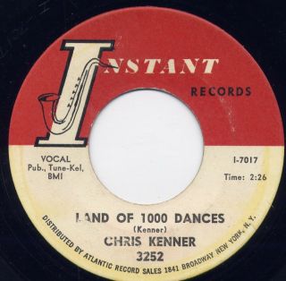 Chris Kenner - " Land Of 1000 Dances " B/w " That 