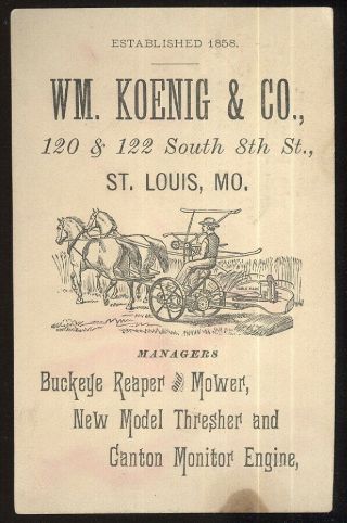 1880s Tc,  Wm Koenig & Co.  St.  Louis,  Mo.  Buckeye Reaper,  Canton Monitor Engine,