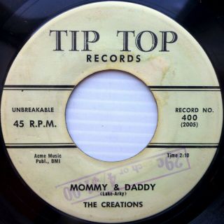 Creations Doo - Wop 45 Strong Vg Orig.  Tip Top Mommy & Daddy Every Night I Pray Df