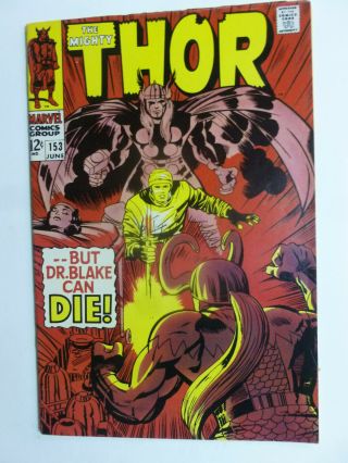The Mighty Thor 153 Stan Lee Story W/ Art By Jack Kirby 6.  5 Fn,