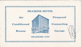 Vintage Huckins Hotel,  Oklahoma City,  Ok Advertising Blotter