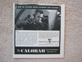 Vintage 1945 Wwii American Optical Calobar Sun Glasses Army Air Corps Print Ad