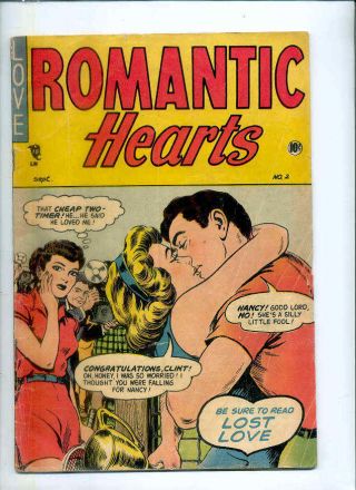Romantic Hearts 2 Gvg/3.  0 (rare Pre - Code Romance ; Zero Cgc Copies)