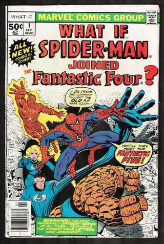 What If 1 " What If Spider - Man Had Joined The Fantastic Four? " 1977 (8.  5) Wh