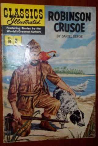 Classics Illustrated 10 Robinson Crusoe (1951) British/australian Ed.  Hrn 126