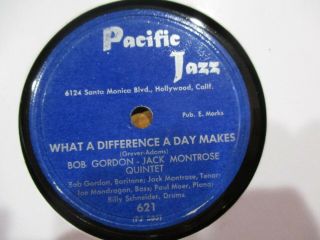 Pacific Jazz 10” " What A Difference A Day Makes " Bob Gordon Jack Montrose