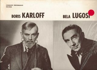 Boris Karloff/bela Lugosi - 2 Radio Plays - Command Performance Lp - Price Cut