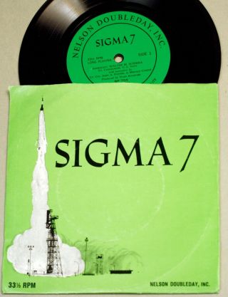 Sigma 7 Project Mercury Astronaut Wally Schirra - 7 " Record Pic Sleeve - 1962 - Krfx