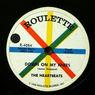 The Heartbeats 78 Down On My Knees / I Found A Job On Roulette Minus Rj 371