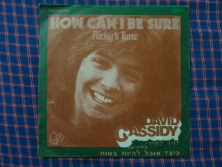 DAVID CASSIDY - HOW CAN I BE SURE / RICKY ' S TUNE 7 