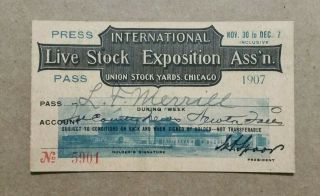 International Live Stock Exposition,  Union Stock Yards,  Chicago,  Press Pass,  1907