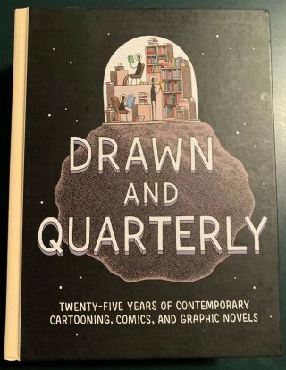 Drawn & Quarterly: Twenty - Five Years Of Contemporary Cartooning Comics & Gn 