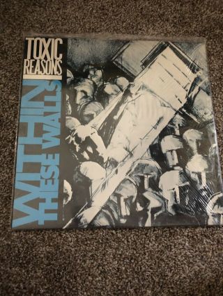 Toxic Reasons - Within These Walls Lp Punk Misfits Black Flag Vinyl 1st Press