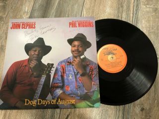 John Cephas Phil Wiggins : Dog Days Of August 1986 Piedmont Blues Signed