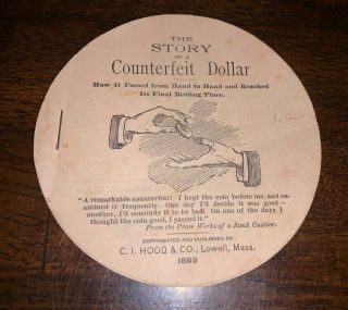 1889 " The Story Of A Counterfeit Dollar " Hood 