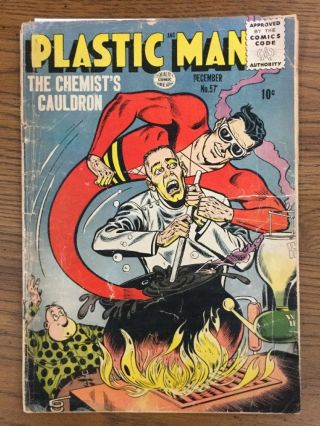 Plastic Man 57 Dec.  1955 Fair 1.  0 Beat But Complete Reader