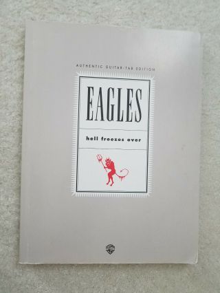 Book Sheet Music Guitar Tab Eagles Hell Freezes Over 1994 Hotel California Vocal