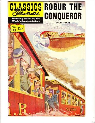 Classics Illustrated 162: Robur The Conqueror (1961) : Orig:free To Combine: Vg/f