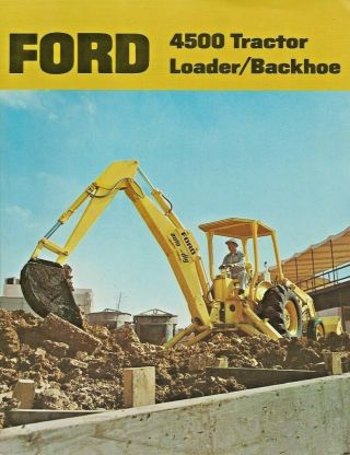Ford 4500 Tractor Loader Backhoe Sales Brochure Ad - 6108 - B Eight Pages