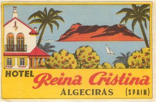Algeciras Spain Hotel Reina Cristina Vintage Baggage Luggage Label