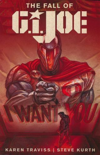 The Fall Of Gi Joe Tpb Collecting G.  I.  Joe Vol 4,  Issues 1 - 8 Idw Comics Tp