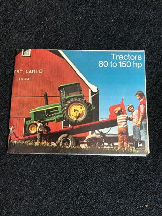 John Deere Tractors 80 - 150 Hp Brochure 1970s? Litho