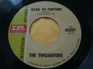 Soul Promo 45: The Twilighters On Imperial - Road To Fortune & Shake A Tail Feat
