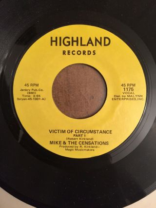 Rare Soul 45 Mike & The Censations “victim Of Circumstance” Parts 1 & 2 Highland