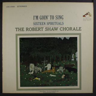 Robert Shaw Chorale: I 
