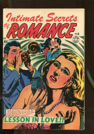 Intimate Secrets Of Romance 2 Very Good,  4.  5 1954 Star Comics