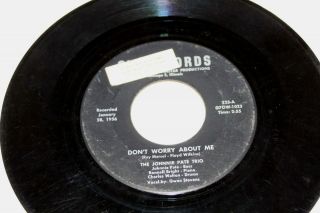 JOHNNIE PATE TRIO Cool Jazz 45 rpm RARE Don ' t Worry About Me/Stay in the Know 2