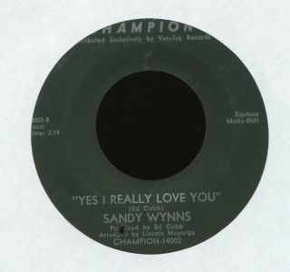 Sandy Wynns Yes I Really Love You On Champion Northern Soul 45 Hear