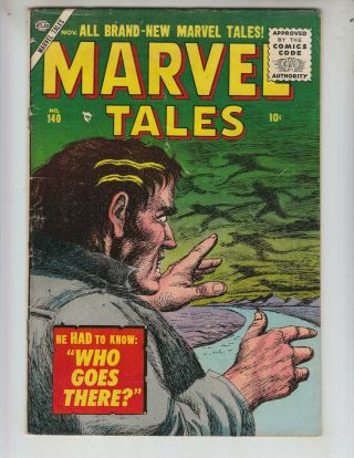 Marvel Tales 140 F,  (6.  5) 11/55 Atlas " Who Goes There "