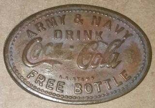 Vintage Drink Coca Cola Token - Army And Navy Bottle