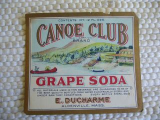 Canoe Club Grape Soda Lable Aldenvile Ma.  C 1918 E Ducharme