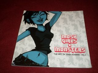 Mosh Girls & Monsters : Art Of Josh Howard Vol.  2 (2006,  Tpb) Dead@17