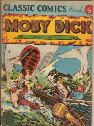 Classic Comics By Gilberton Company: Moby Dick By Herman Melville