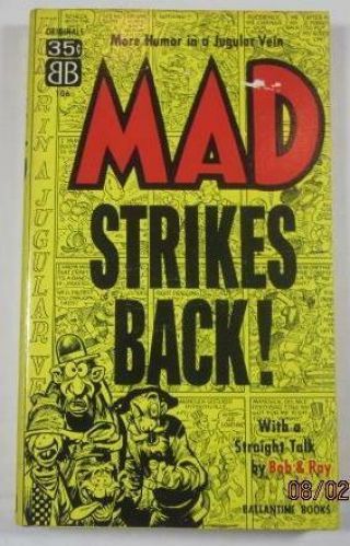 Mad Strikes Back Pbo 1955 Ballantine 106 First Ed William Gaines Wally Wood