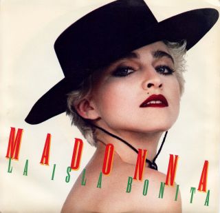 Madonna “la Isla Bonita” (45 Rpm) 7 " Vinyl Record W/ Picture Sleeve