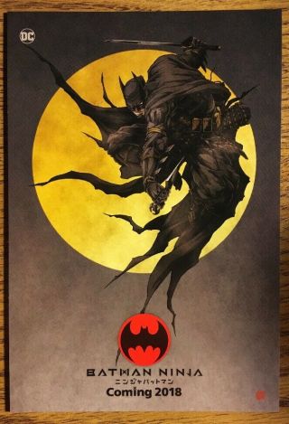 2017 Nycc Promo Card Batman Ninja Post Card / Mini Poster Okazaki
