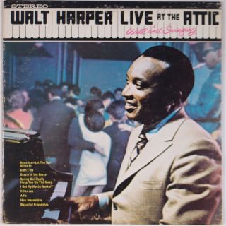 Walt Harper: Live At The Attic Rare Pa Jazz Private Vinyl Lp