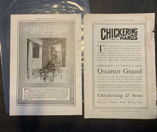 Two Early 1900’s Chickering Piano Piano Ads.  Grand Quarter Boston Mass