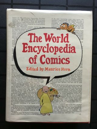 The World Encyclopedia Of Comics Maurice Horn 1st Edition 1976 Hardcover