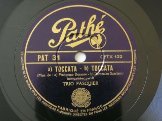 Trio Pasquier Durante Scarlatti Toccatas 78 Rpm Pathe Pat 31 12 " Listen
