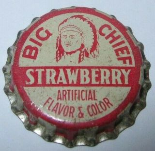 Big Chief Strawberry Soda Bottle Cap; Coca - Cola Bot 