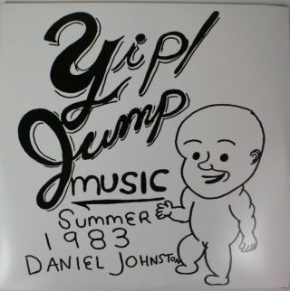 Daniel Johnston Yip Jump Music 2 Lp 2007 Vinyl Nm/nm Summer 1983