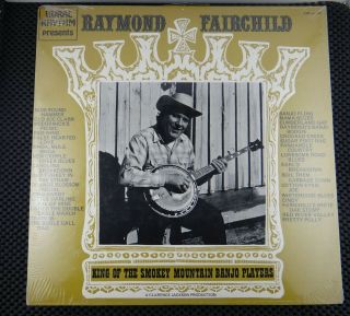 Raymond Fairchild ‎– King Of The Smokey Mountain Banjo Players (rrfair 146)