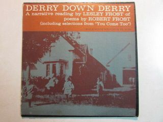 Derry Down Derry Lesley Frost Reads Poems Of Robert Frost Folkways Lp Fl 9733