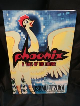 Phoenix: A Tale Of The Future - By Osamu Tezuka - Manga (english) First Printing