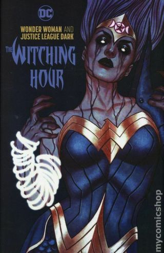 Wonder Woman And The Justice League Dark The Witching Hour Hc (dc) 1 - 1st Nm